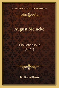 August Meineke: Ein Lebensbild (1871)