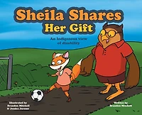 Sheila Shares Her Gift: An Indigenous View of Disability