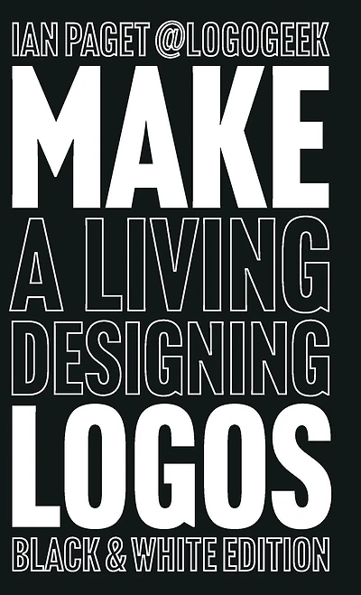 Make a Living Designing Logos: Black & White Edition