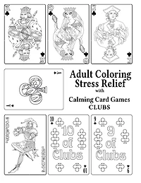 Adult Coloring Stress Relief with Calming Card Games: Clubs