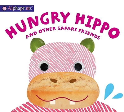 Alphaprints: Hungry Hippo And Other Safari Animals