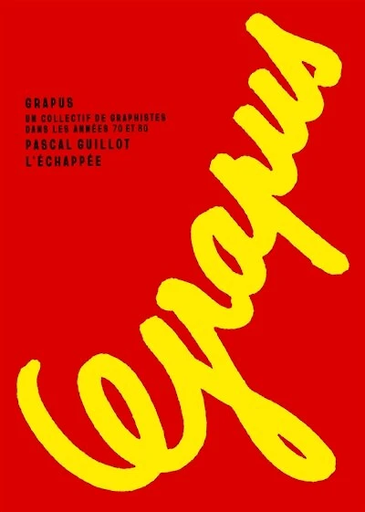 Grapus: un colectif de graphistes dans les années 70 et 80