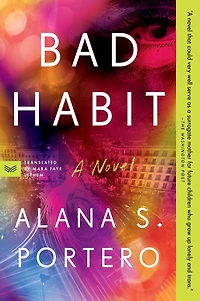 Bad Habit: A Novel