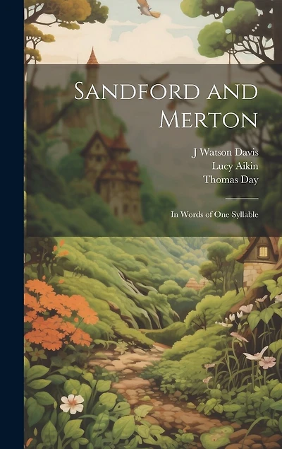 Sandford and Merton: In Words of One Syllable