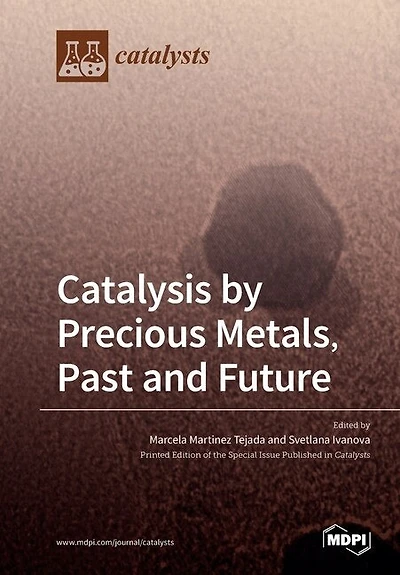 Catalysis by Precious Metals, Past and Future