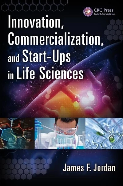 Innovation, Commercialization, and Start-Ups Life Sciences