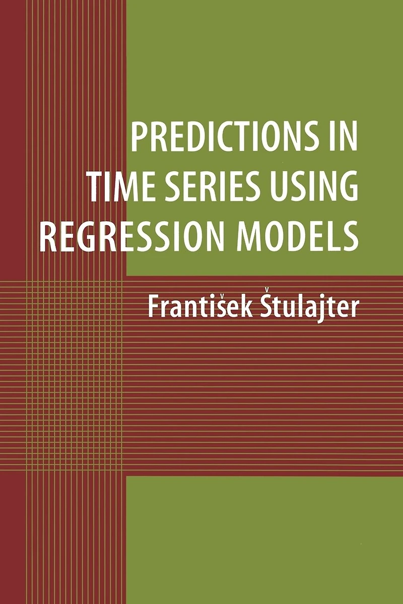 Predictions Time Series Using Regression Models