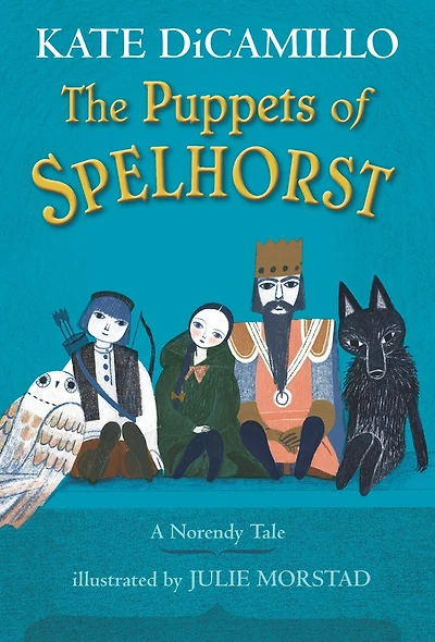 The Puppets of Spelhorst: (A Magical Middle-Grade Fantasy Novel About Adventure, Friendship, and Finding Your Purpose - For Kids Ages 7-10 Grades 2-5)