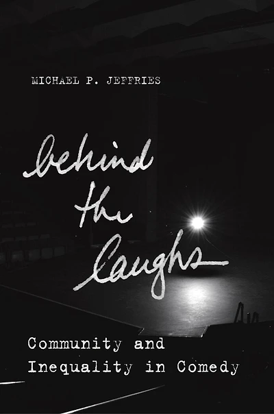Behind the Laughs: Community and Inequality Comedy