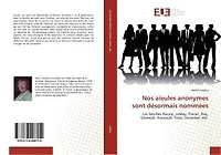 Nos aïeules anonymes sont désormais nommées