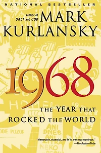 1968: The Year That Rocked World