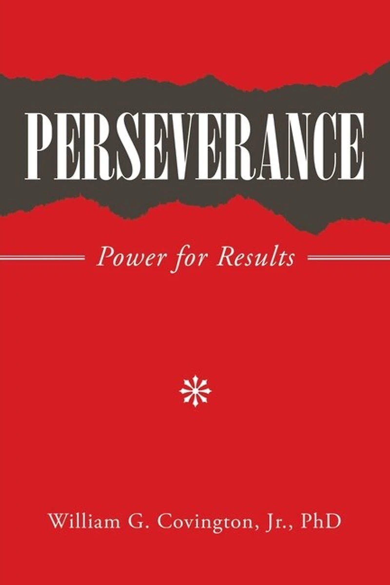 Perseverance: Power For Results