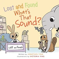 Lost and Found, What's that Sound?