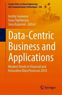Data-Centric Business and Applications: Modern Trends Financial Innovation Data Processes 2024