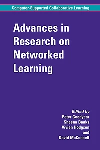 Advances Research on Networked Learning