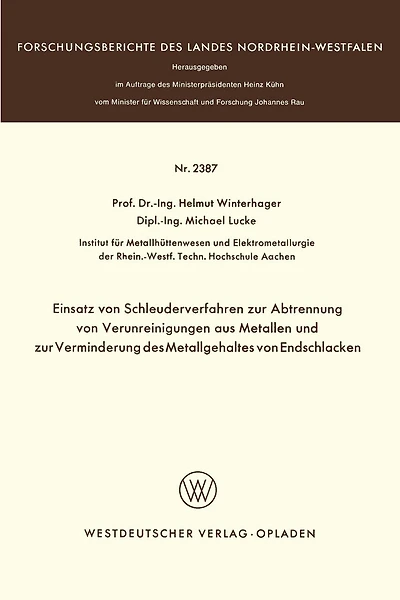 Einsatz von Schleuderverfahren zur Abtrennung von Verunreinigungen aus Metallen und zur Verminderung des Metallgehaltes von Endschlacken