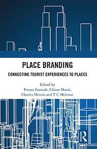 Place Branding: Connecting Tourist Experiences To Places