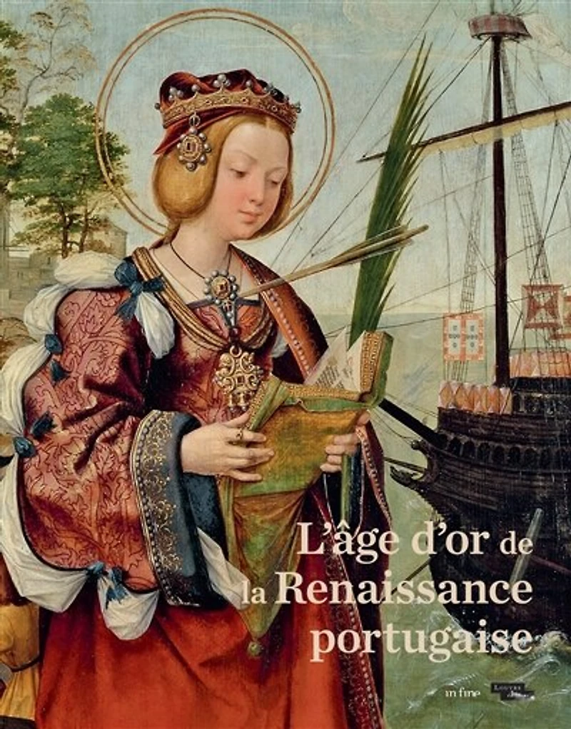 L' âge d'or de la Renaissance portugaise