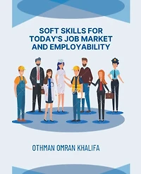 Soft Skills for Today's Job Market and Employability