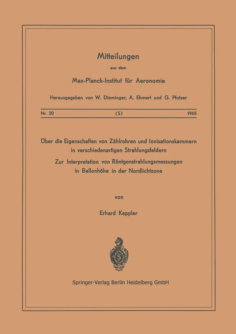 Über die Eigenschaften von Zählrohren und Ionisationskammern in verschiedenartigen Strahlungsfeldern: Zur Interpretation von Röntgenstrahlungsmessungen in Ballonhöhe in der Nordlichtzone