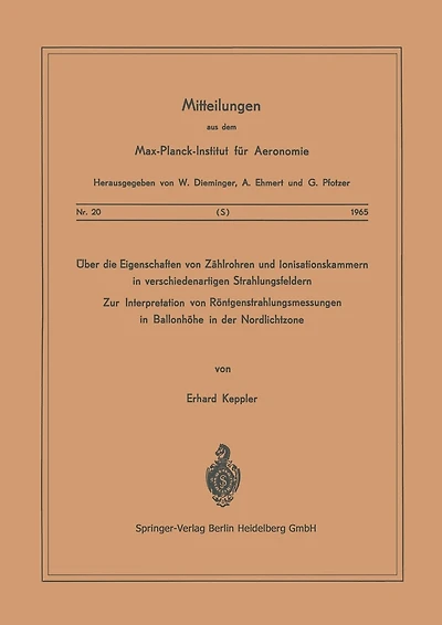 Über die Eigenschaften von Zählrohren und Ionisationskammern in verschiedenartigen Strahlungsfeldern: Zur Interpretation von Röntgenstrahlungsmessungen in Ballonhöhe in der Nordlichtzone