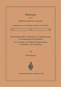 Über die Eigenschaften von Zählrohren und Ionisationskammern in verschiedenartigen Strahlungsfeldern: Zur Interpretation von Röntgenstrahlungsmessungen in Ballonhöhe in der Nordlichtzone