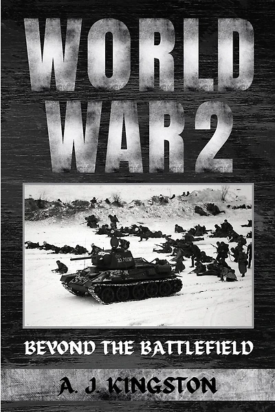 World War II: Beyond The Battlefield
