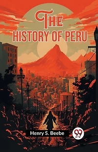 The History of Peru