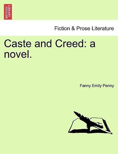 Caste And Creed: a novel. Vol. II