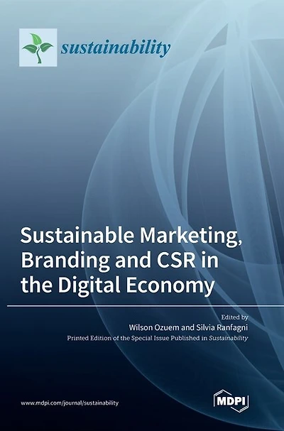 Sustainable Marketing, Branding and CSR in the Digital Economy