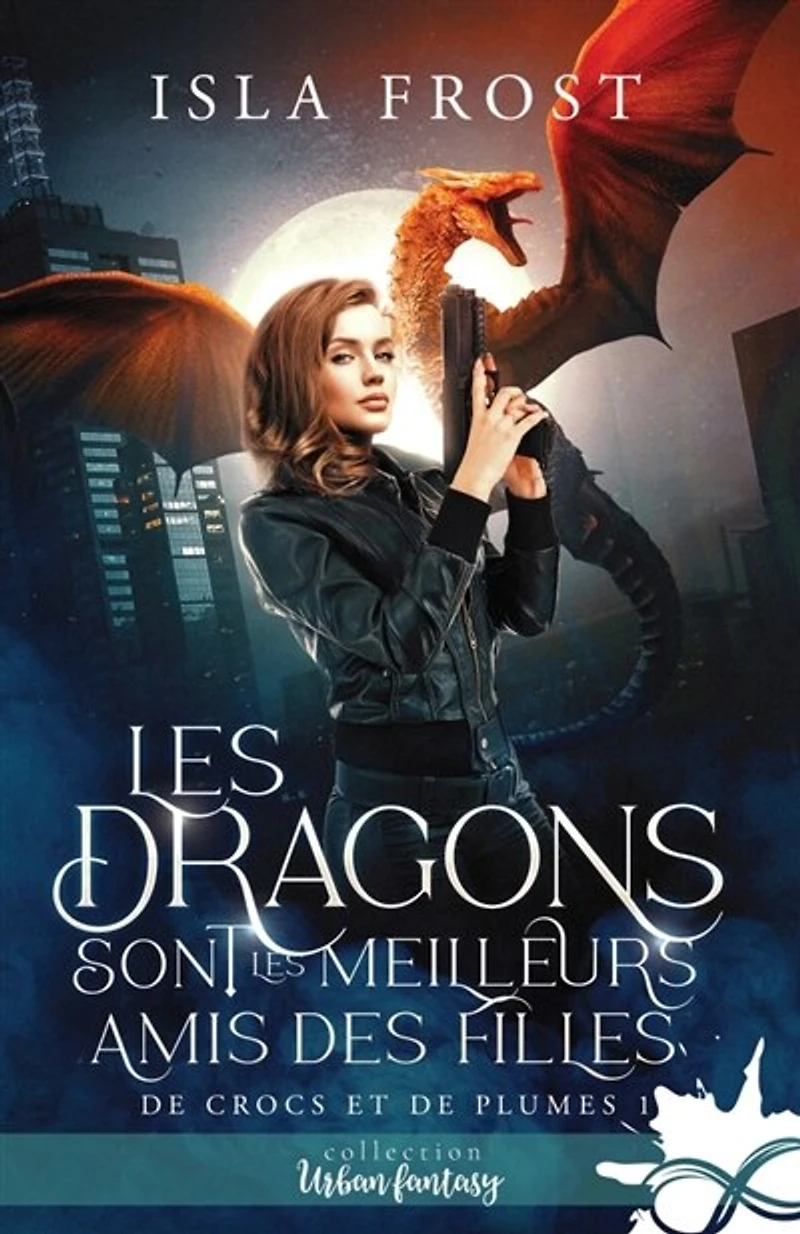 les dragons sont meilleurs amis des filles: de crocs et plumes, T1