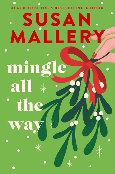 Mingle All the Way: A Novel