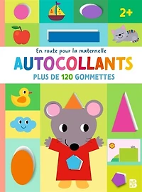 En route pour la maternelle: Autocollants 2+