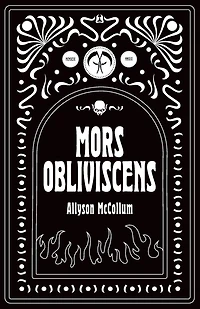 Mors Obliviscens