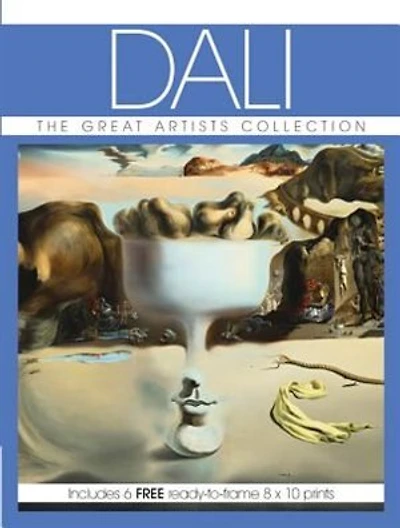 Dali: The Great Artists Collection, Includes 6 Free Ready-to-frame 8x10 Prints
