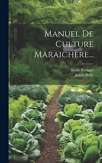 Manuel De Culture Maraichère...