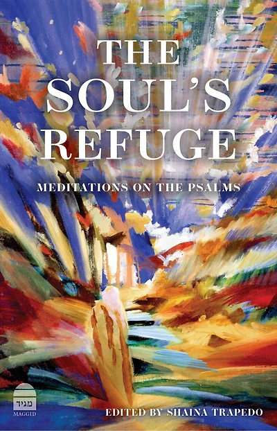 The Soul’s Refuge: Meditations on the Psalms