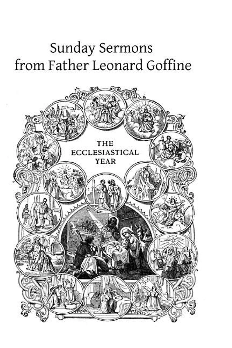 Sunday Sermons from Father Leonard Goffine