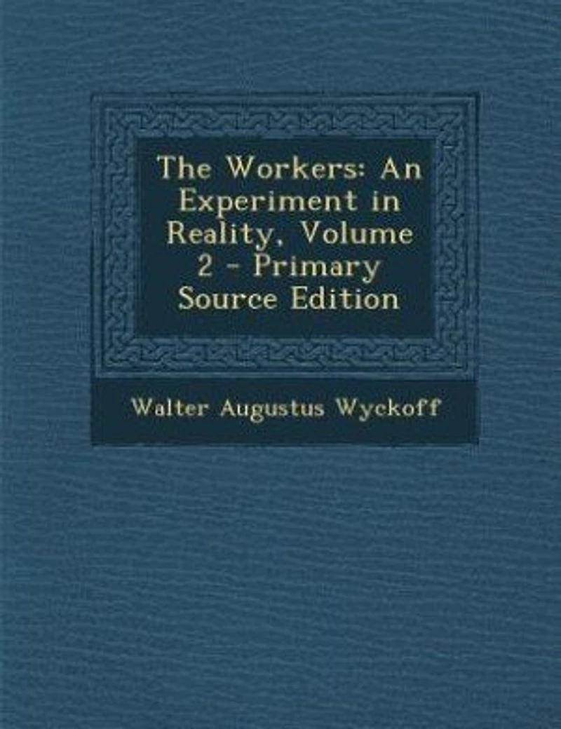 The Workers: An Experiment Reality, Volume 2