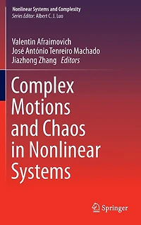 Complex Motions And Chaos Nonlinear Systems