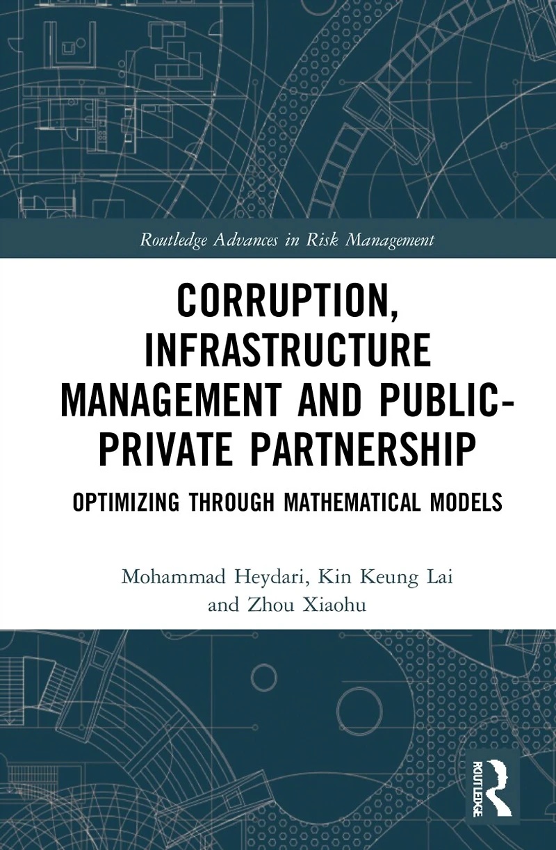 Corruption, Infrastructure Management and Public-Private Partnership: Optimizing through Mathematical Models