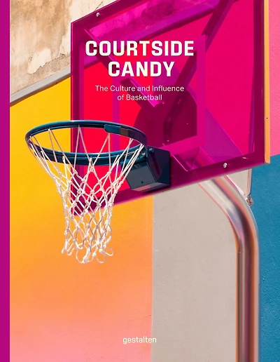 Courtside Candy: The Culture and Influence of Basketball