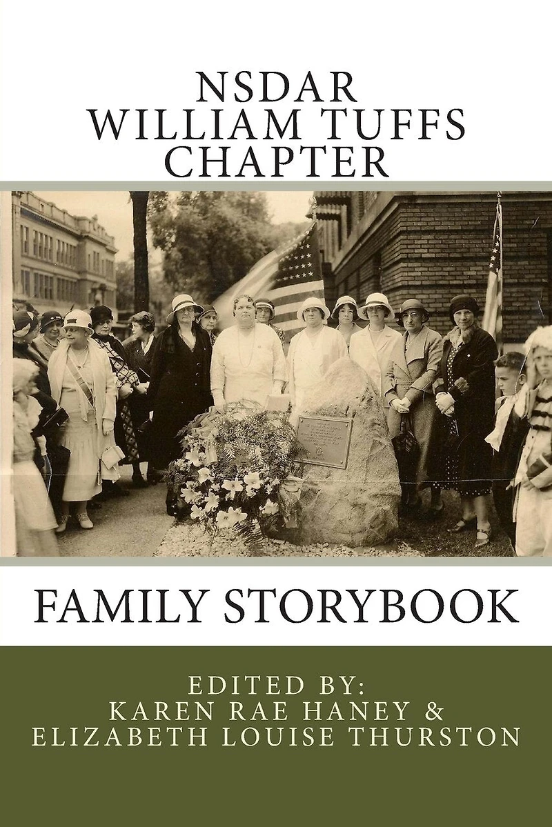 NSDAR William Tuffs Chapter Family Storybook