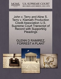 John V. Terry And Aline S. Terry V. Klamath Production Credit Association U.s. Supreme Court Transcript Of Record With Supporting Pleadings