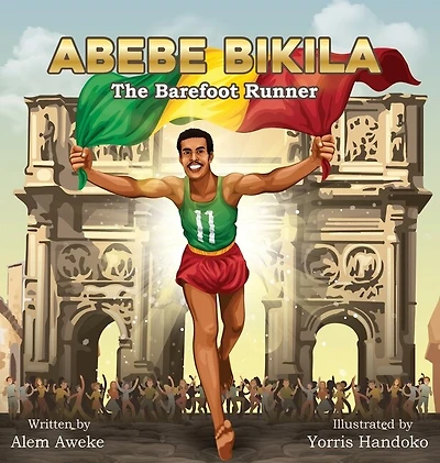 Abebe Bikila: The Barefoot Runner