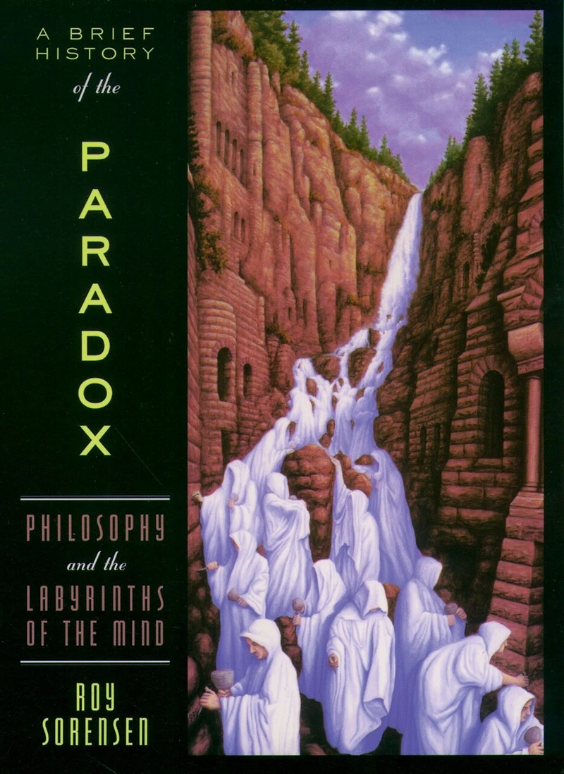 A Brief History of the Paradox: Philosophy and Labyrinths Mind