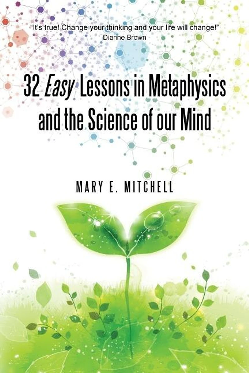 32 Easy Lessons Metaphysics and the Science of our Mind