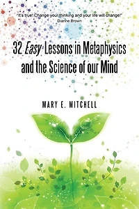 32 Easy Lessons Metaphysics and the Science of our Mind