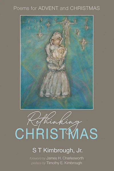 Rethinking Christmas: Poems for Advent and Christmas