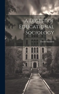 A Digest of Educational Sociology
